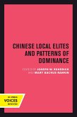 Chinese Local Elites and Patterns of Dominance (eBook, ePUB)