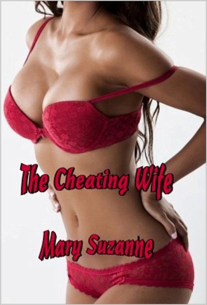 The Cheating Wife (eBook, ePUB) The Cheating Wife (eBook, ePUB)