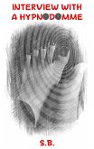 Interview with a Hypnodomme (eBook, ePUB) Interview with a Hypnodomme (eBook, ePUB)