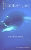 Tridents of Glass and Other Poems (eBook, ePUB) Tridents of Glass and Other Poems (eBook, ePUB)