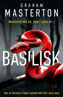 Basilisk (eBook, ePUB) - Masterton, Graham
