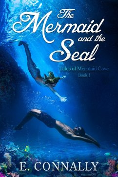 Cover The Mermaid and the SEAL (eBook, ePUB)