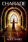 Charade (Transmutation, #2) (eBook, ePUB) Charade (Transmutation, #2) (eBook, ePUB)