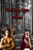 The Dark Ages of Wolves (eBook, ePUB)