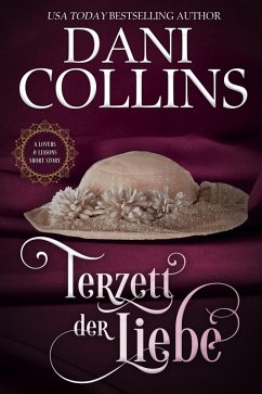 Terzett der Liebe (Lovers and Liaisons, #3) (eBook, ePUB) - Collins, Dani