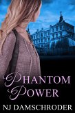 Phantom Power (Manifest Destiny, #2) (eBook, ePUB)