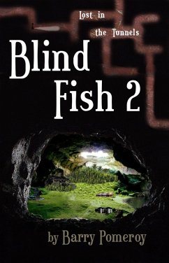 Cover Blind Fish 2: Lost in the Tunnels (eBook, ePUB)