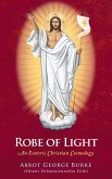 Robe of Light: An Esoteric Christian Cosmology (eBook, ePUB)