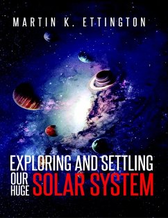 Cover Exploring and Settling Our Huge Solar System (eBook, ePUB)