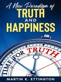 A New Paradigm of Truth and Happiness (eBook, ePUB)