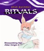 RITUALS 007 BLOSSOMING SIN (eBook, ePUB)