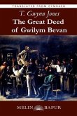 The Great Deed of Gwilym Bevan (eBook) (English Translation) (eBook, ePUB)