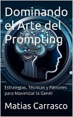 Dominando el Arte del Prompting (eBook, ePUB)