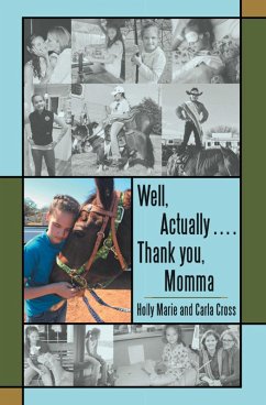 Cover Well, Actually .... Thank you, Momma (eBook, ePUB)