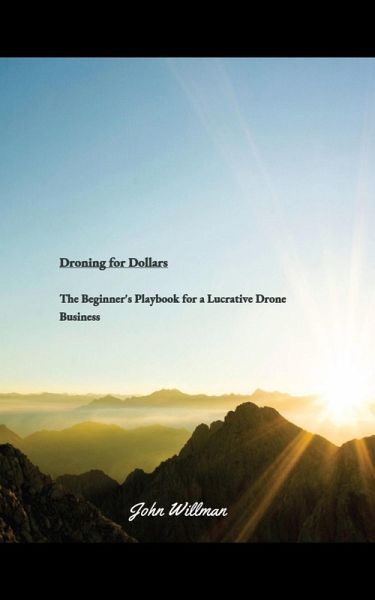 Droning For Dollars (eBook, ePUB)