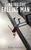Finding the Falling Man (eBook, ePUB)