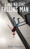 Finding the Falling Man (eBook, ePUB) Finding the Falling Man (eBook, ePUB)