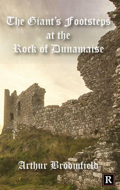 The Giant's Footsteps at the Rock of Dunamaise (eBook, ePUB) - Broomfield, Arthur