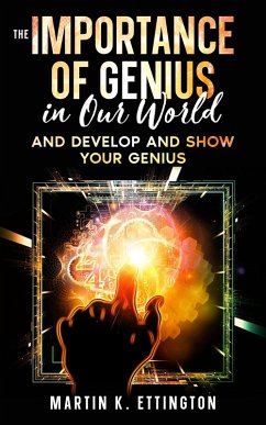 The Importance of Genius in our World (eBook, ePUB) - Ettington, Martin