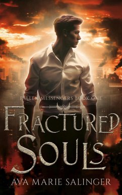 Cover Fractured Souls (Fallen Messengers, #1) (eBook, ePUB)