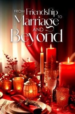 Cover From Friendship To Marriage and Beyond (eBook, ePUB)