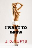 I Want to Grow (eBook, ePUB)