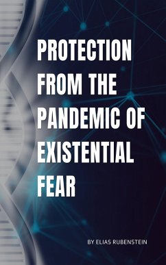 Cover Protection From The Pandemic of Existential Fear (eBook, ePUB)