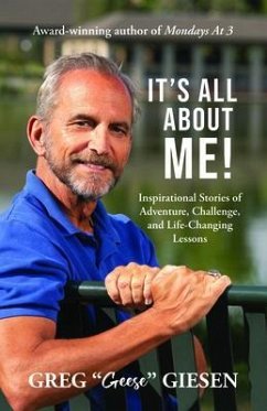 It's All About Me! (eBook, ePUB) - Giesen, Greg