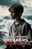 Secrets of the Surging Breakers (eBook, ePUB) Secrets of the Surging Breakers (eBook, ePUB)