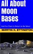 All About Moon Bases-And Our Plans to... - Bild 1