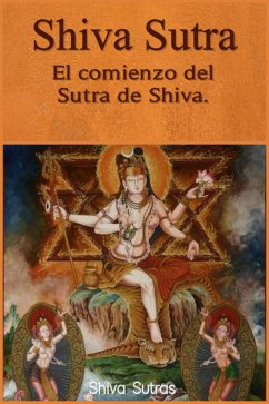 Cover Shiva Sutra: El comienzo del Sutra de Shiva. (eBook, ePUB)