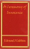 A Ceremony of Innocence (eBook, ePUB) A Ceremony of Innocence (eBook, ePUB)