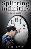 Splitting Infinities (eBook, ePUB) Splitting Infinities (eBook, ePUB)