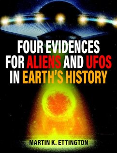 Four Evidences for Aliens and UFOs in Earth's History (eBook, ePUB) - Ettington, Martin