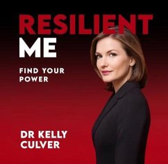 Resilient Me (eBook, ePUB) - Culver, Kelly