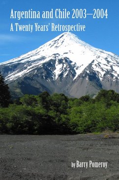 Argentina and Chile 2003-2004: A Twenty Years' Retrospective (eBook, ePUB) - Pomeroy, Barry