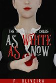 The Neverland's Chase: As White As Snow (eBook, ePUB)