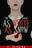 The Neverland's Chase: As White As Snow (eBook, ePUB) The Neverland's Chase: As White As Snow (eBook, ePUB)