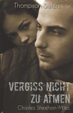 Vergiss nicht zu atmen (Thompson-Sisters, #3) (eBook, ePUB)