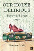 Our House, Delirious (eBook, ePUB) Our House, Delirious (eBook, ePUB)