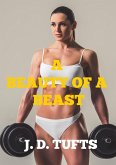 A Beauty of a Beast (eBook, ePUB)