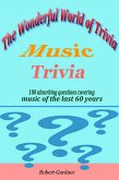 The Wonderful World of Trivia - Music Trivia (eBook, ePUB)