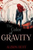 The Color of Gravity (Liminal Sigh, #1) (eBook, ePUB)