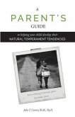 A Parent's Guide (eBook, ePUB) A Parent's Guide (eBook, ePUB)