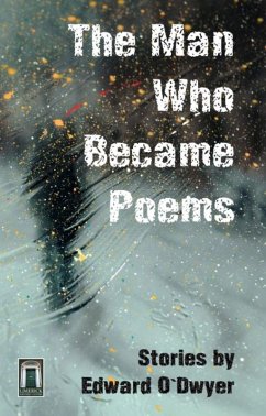 Cover The Man Who Became Poems (eBook, ePUB)