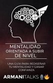 Mentalidad Orientada a Subir de Nivel (eBook, ePUB)