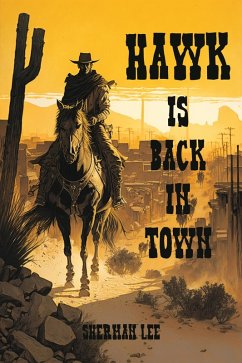 Cover Hawk Is Back In Town - Western (eBook, ePUB)