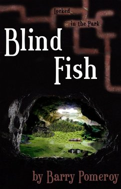 Cover Blind Fish: Locked in the Park (eBook, ePUB)