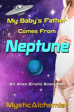 Cover My Baby's Father Comes from Neptune (eBook, ePUB)
