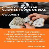 Como Conquistar Clientes Todos os Dias: Volume 1 (eBook, ePUB)